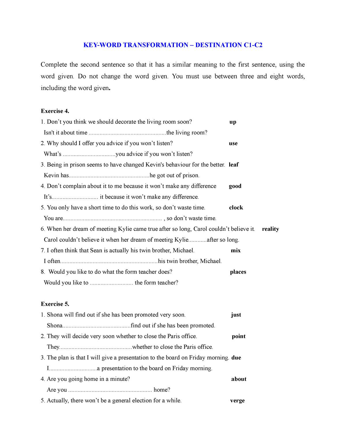 Attachment student 2 - nothing - KEY-WORD TRANSFORMATION ...