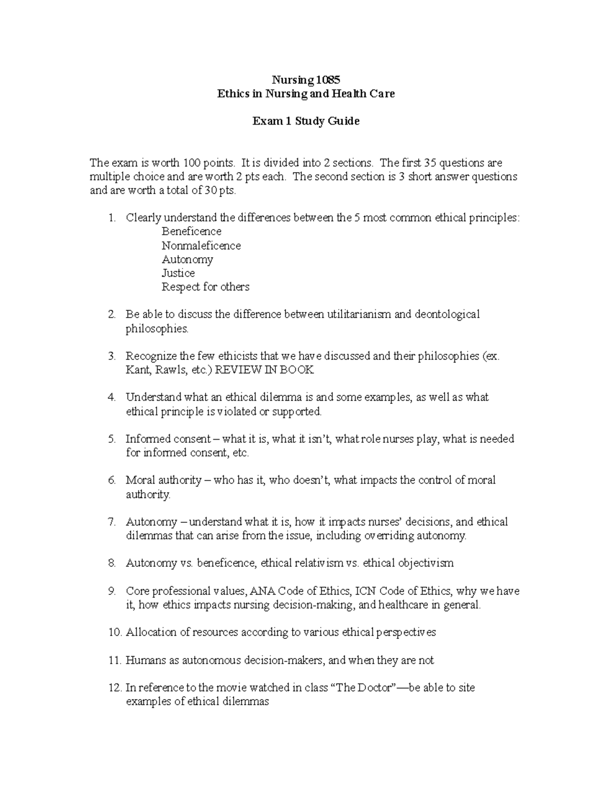 Study Guide Exam #1 - great notes - Nursing 1085 Ethics in Nursing and ...