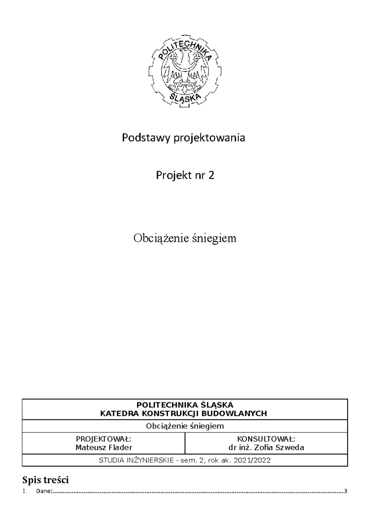 Projekt - Obciążenie śniegiem - Podstawy Projektowania Projekt Nr 2 ...