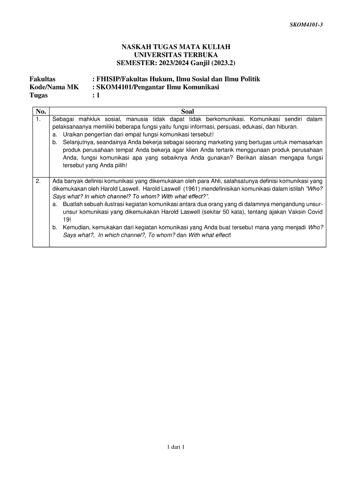 Soal Skom4101 Tmk1 3 - Tolong Bantu - SKOM4101- 3 1 Dari 1 NASKAH TUGAS ...