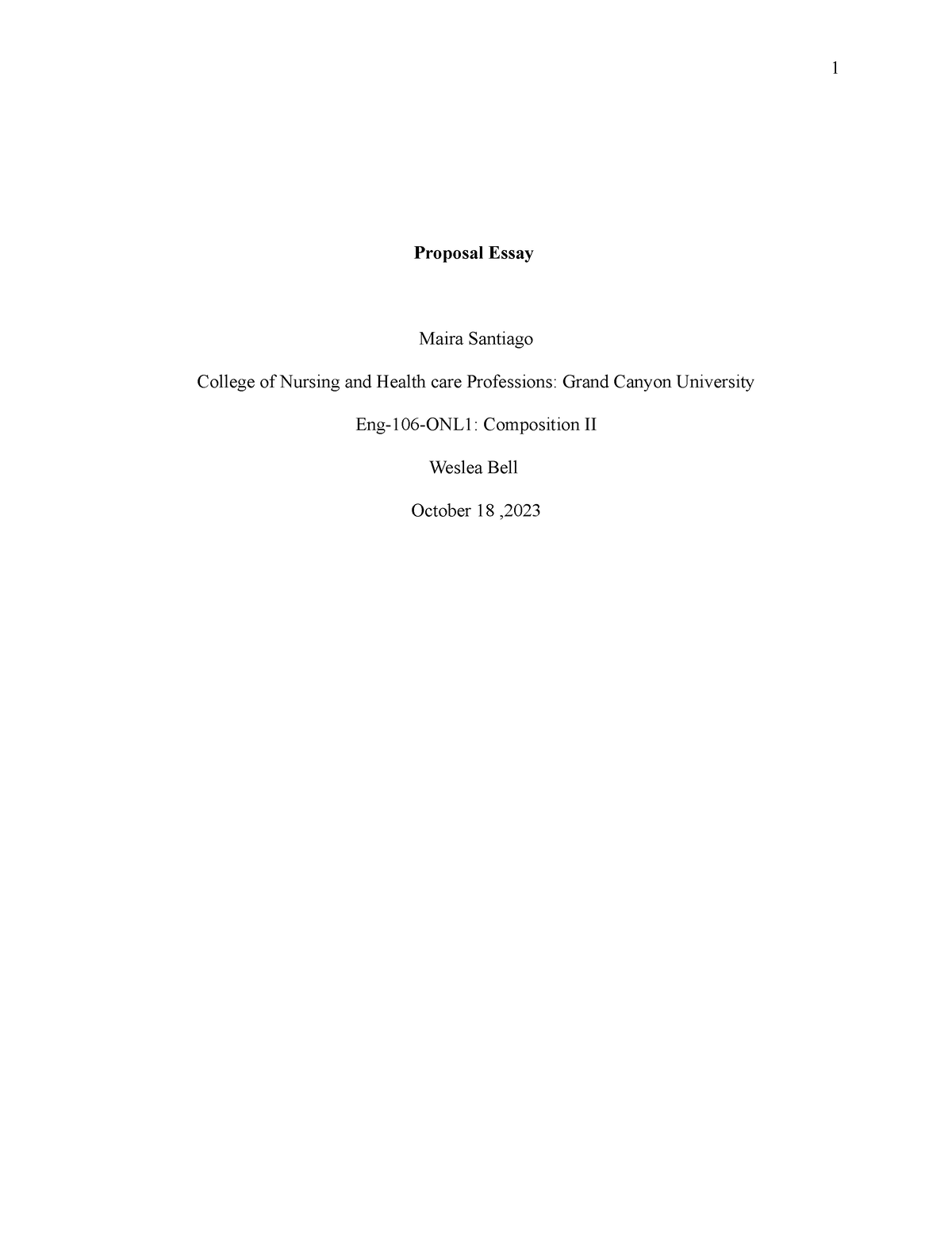 Proposal Essay - Proposal Essay Maira Santiago College of Nursing and ...