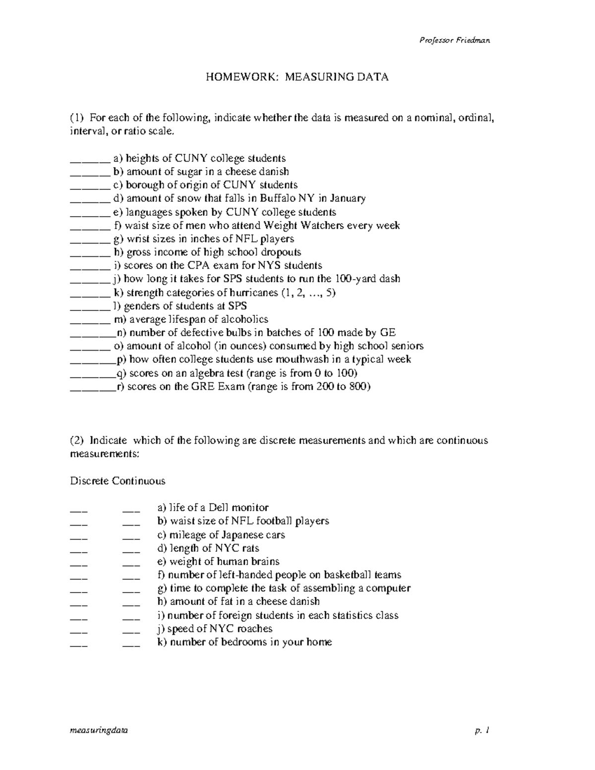 HWmeasuringdata - HOMEWORK: MEASURING DATA - Professor Friedman ...