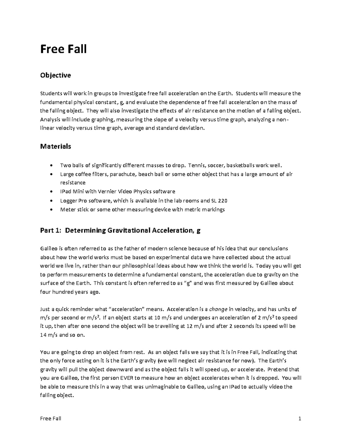 Free Fall Experiment - Study of acceleration. Acceleration is what you ...