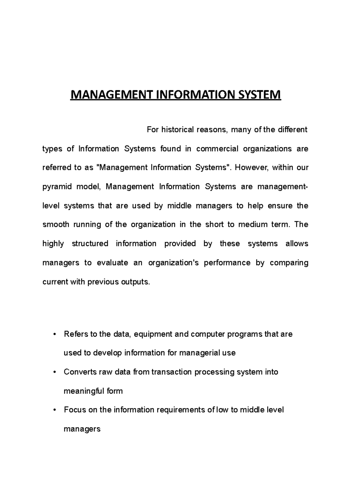 Management Information System Roles AND Importance - MANAGEMENT