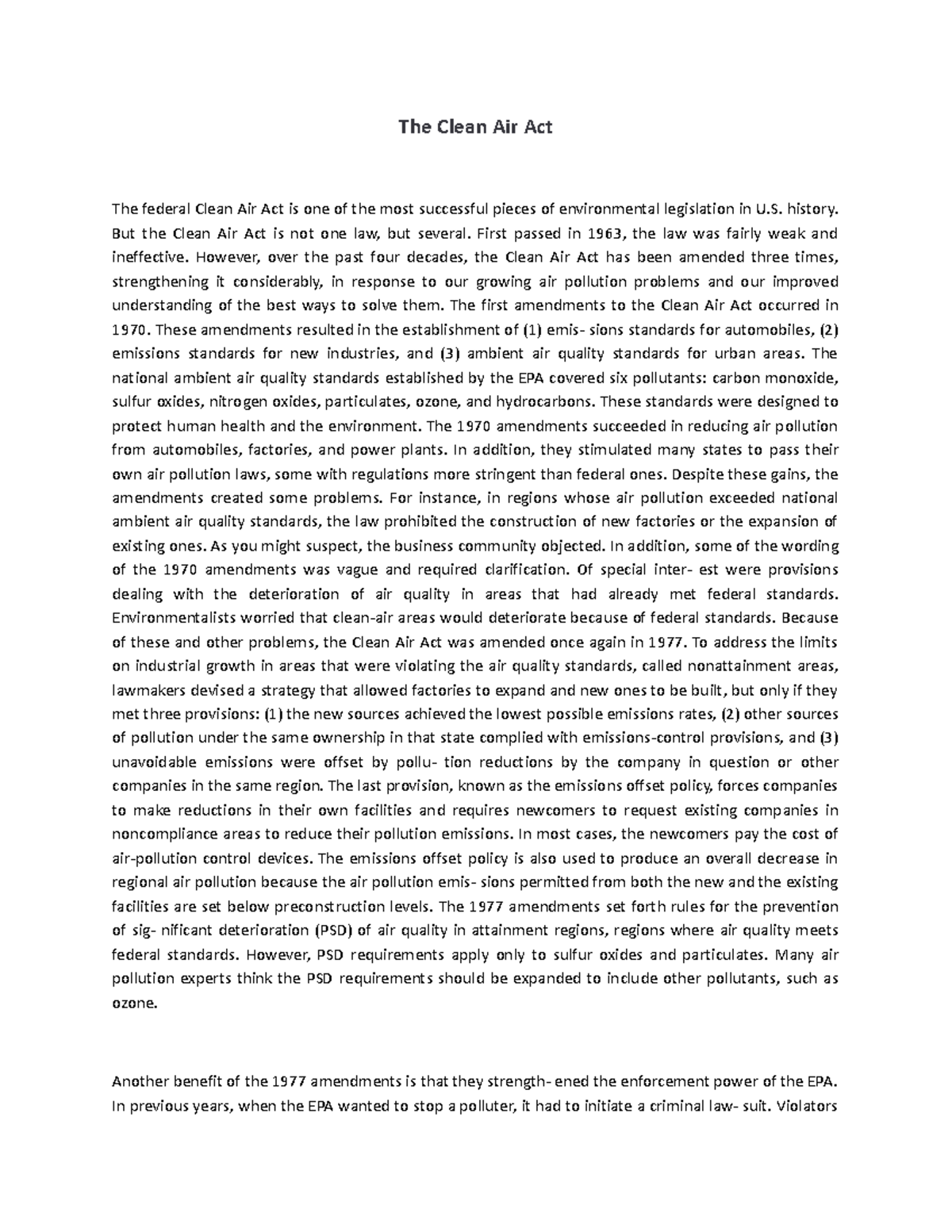 The Clean Air Act The Clean Air Act The federal Clean Air Act is one