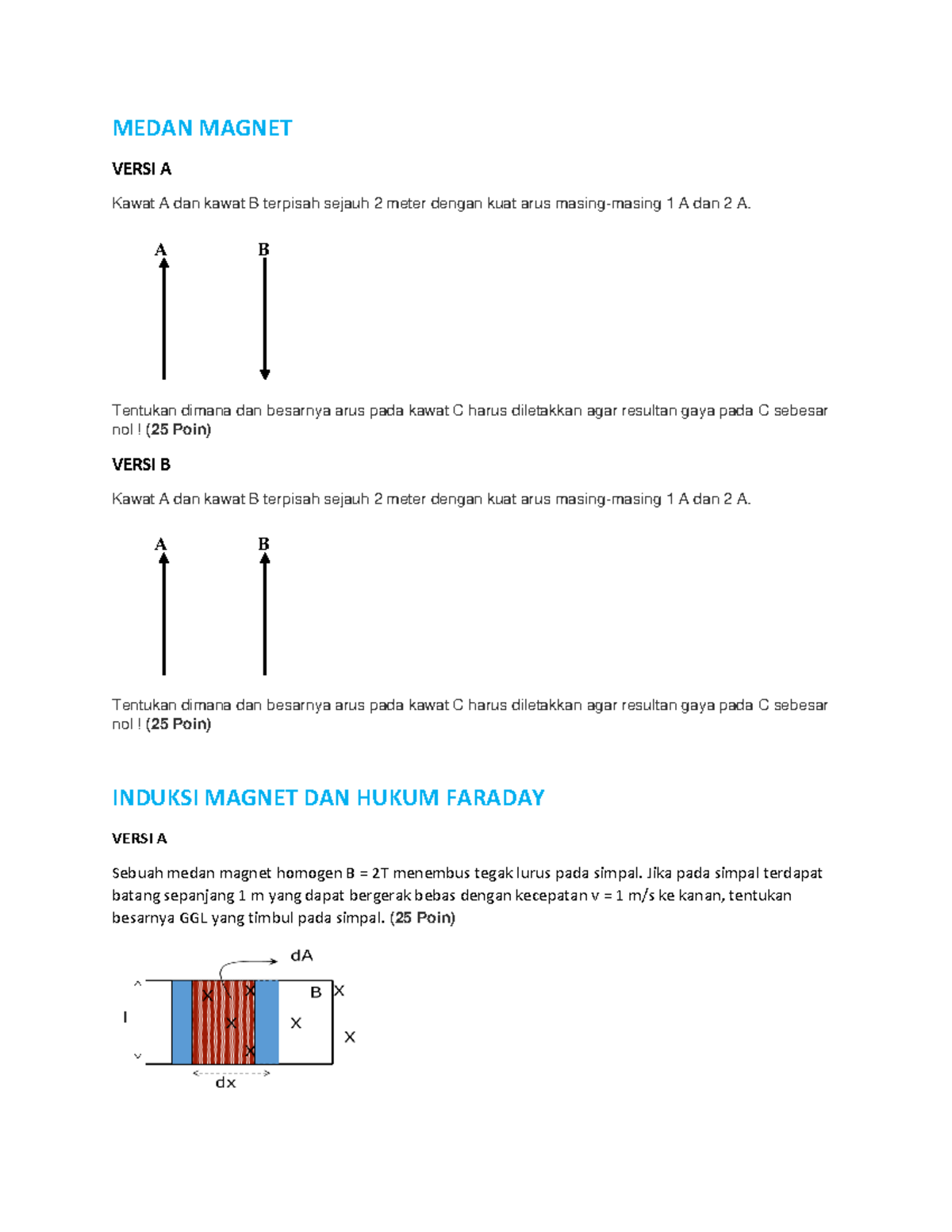 Latihan UAS Fisika 2 - MEDAN MAGNET VERSI A Kawat A Dan Kawat B ...