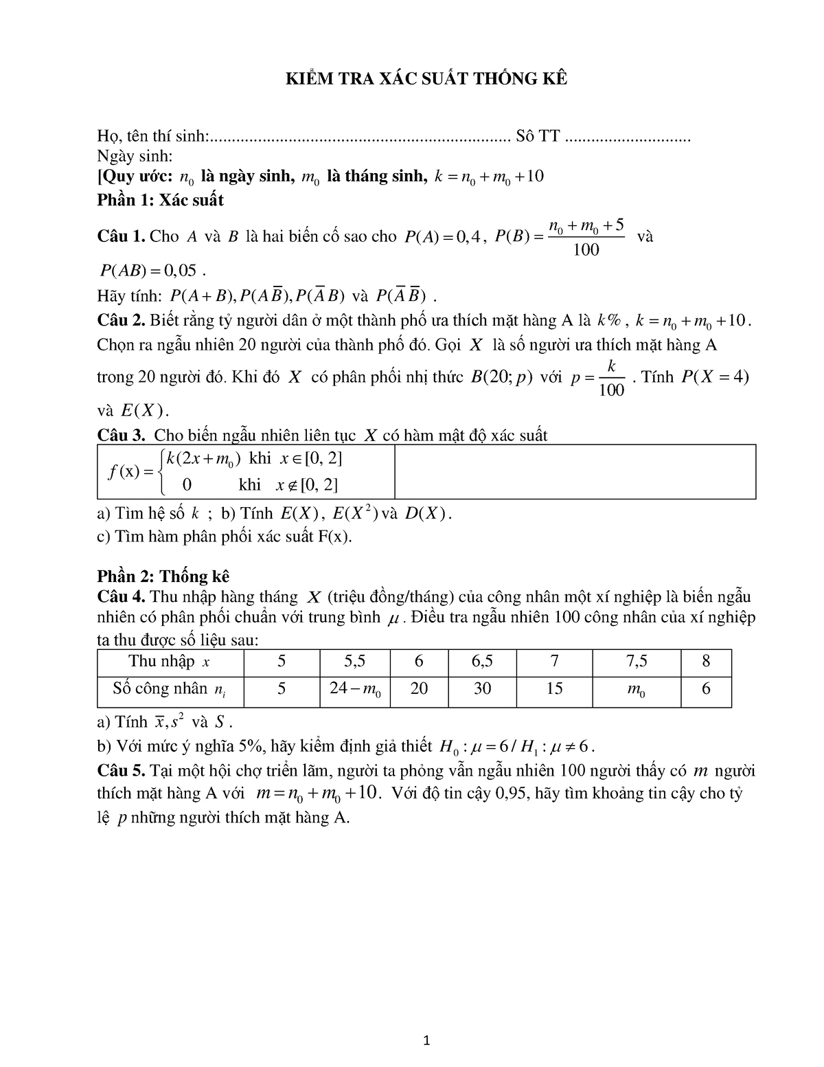 BT XSTK - Xác Suất Thống Kê - 1 KIỂM TRA XÁC SUẤT THỐNG KÊ Họ, Tên Thí ...