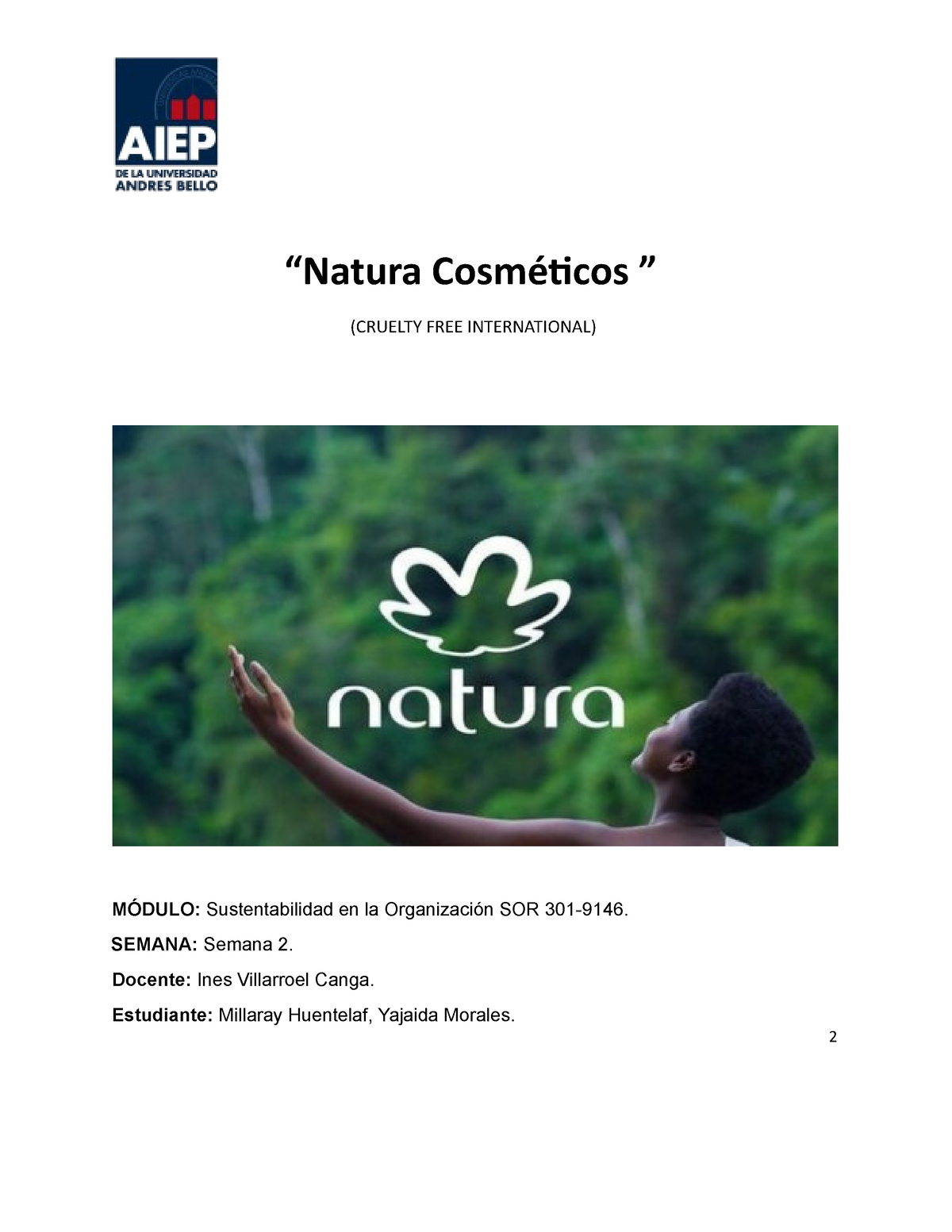 Trabajo Natura Cosmeticos - “Natura Cosméticos ” (CRUELTY FREE  INTERNATIONAL) MÓDULO: - Studocu