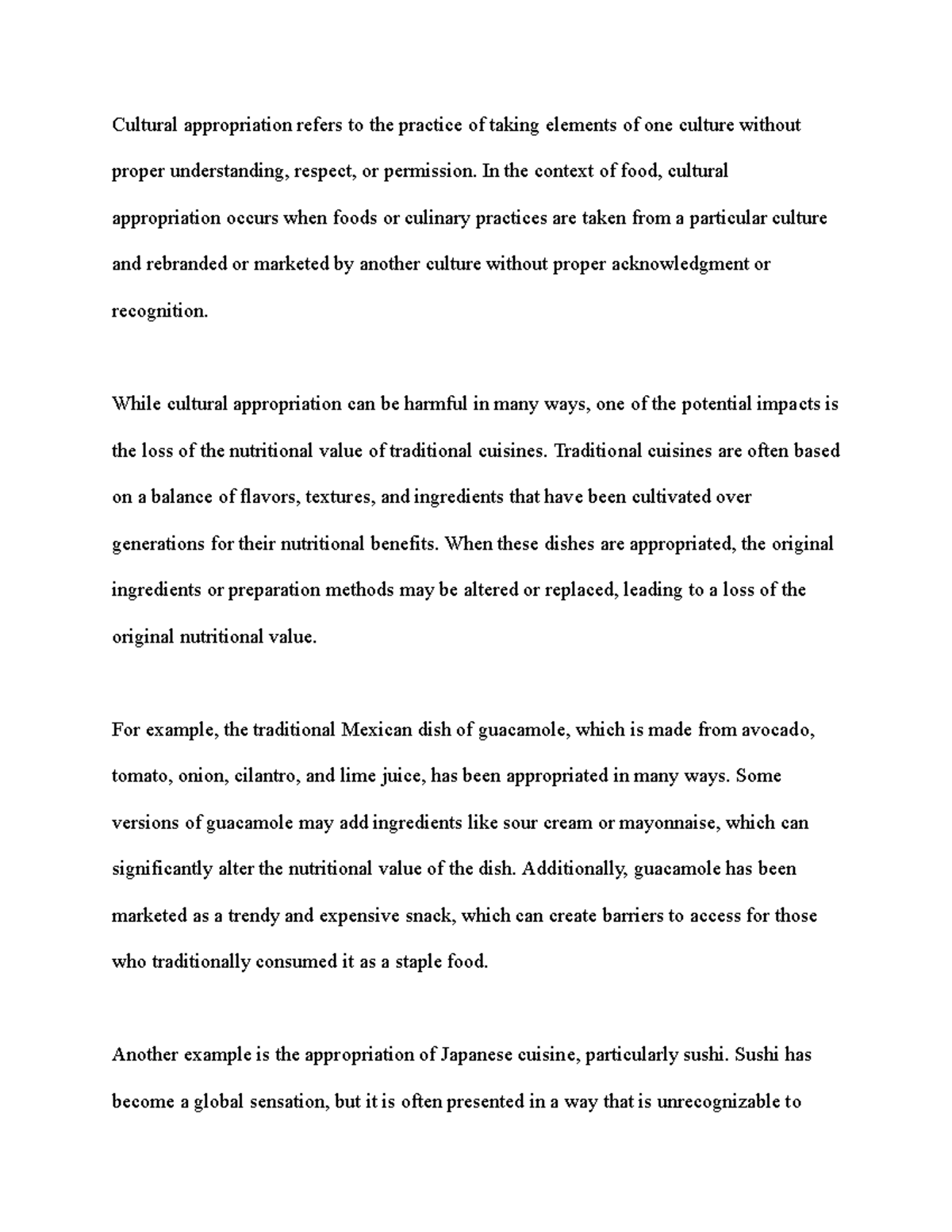 Cultural appropriation In the context of food, cultural appropriation