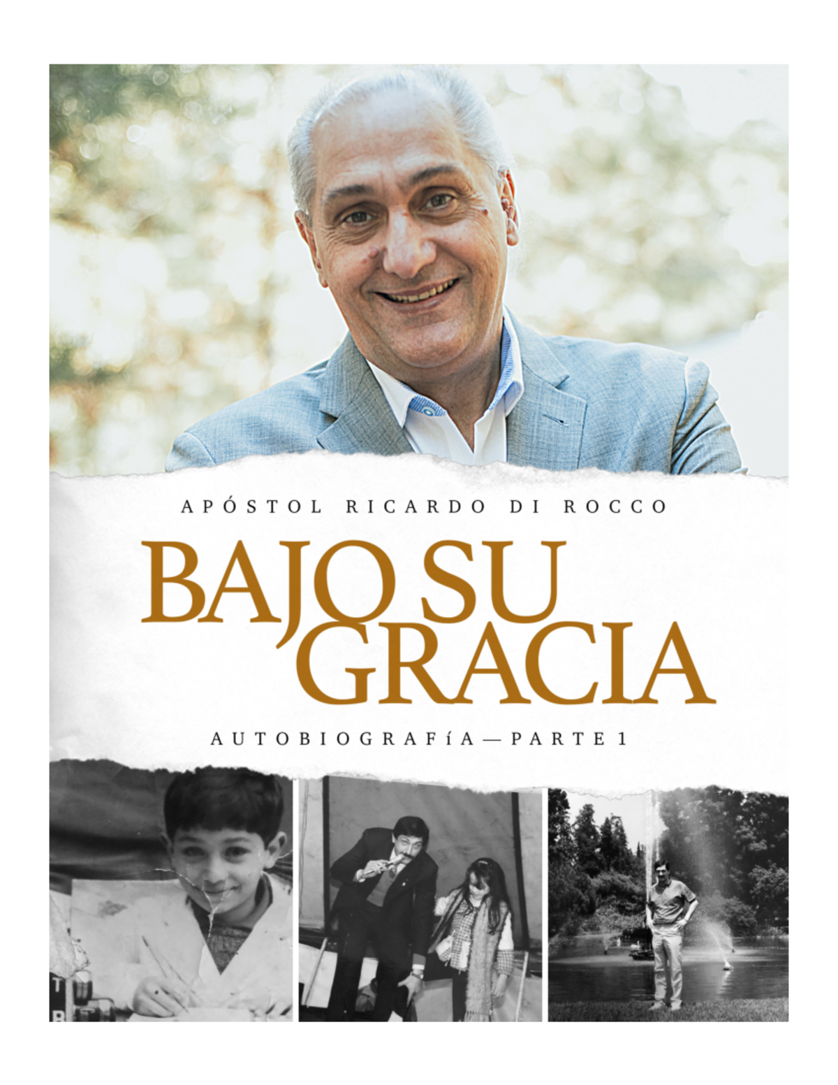 BAJO+SU+ Gracia+—+Cap - BAJO SU GRACIA Apóstol Ricardo Di Rocco ...