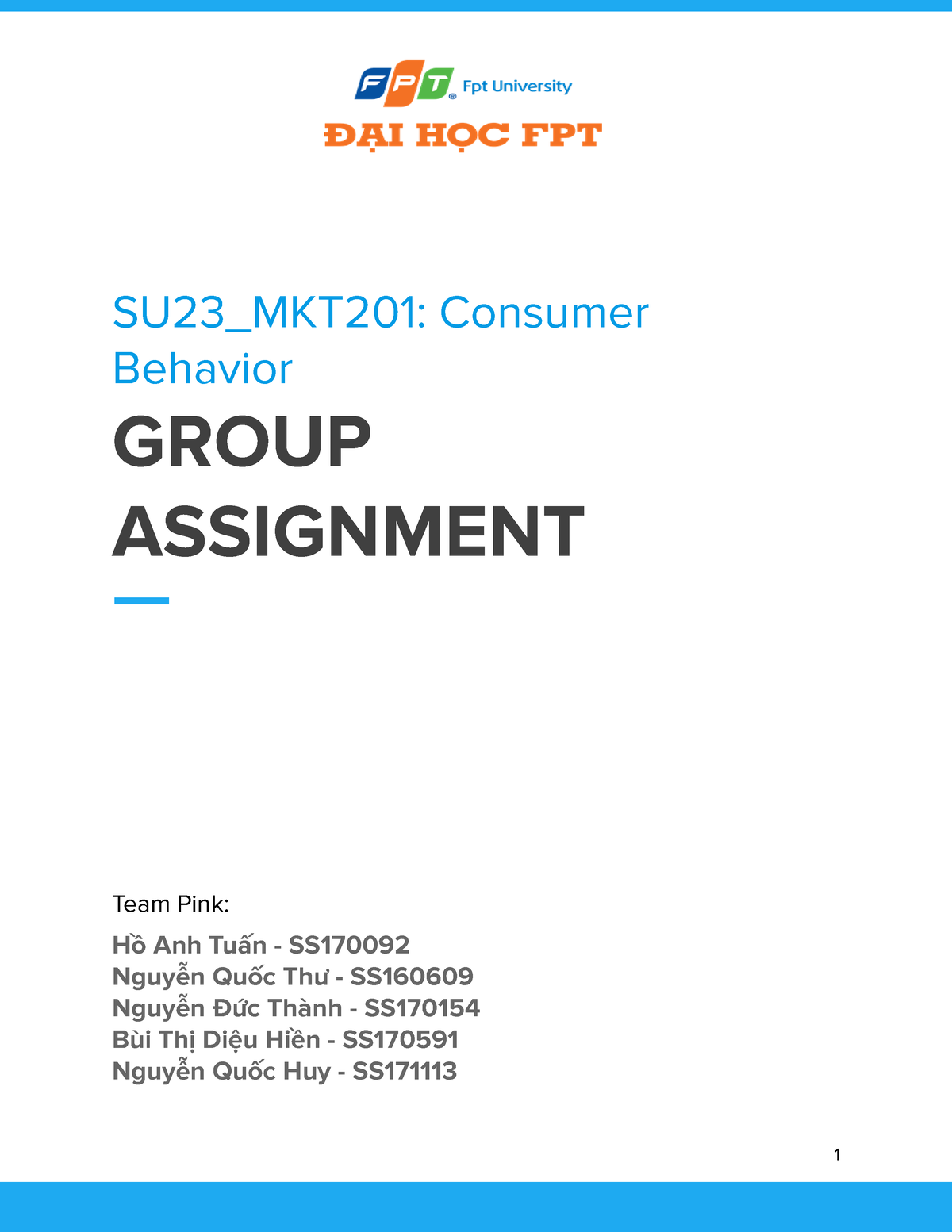 MKT201 Group Assignment - SU23_MKT201: Consumer Behavior GROUP ...