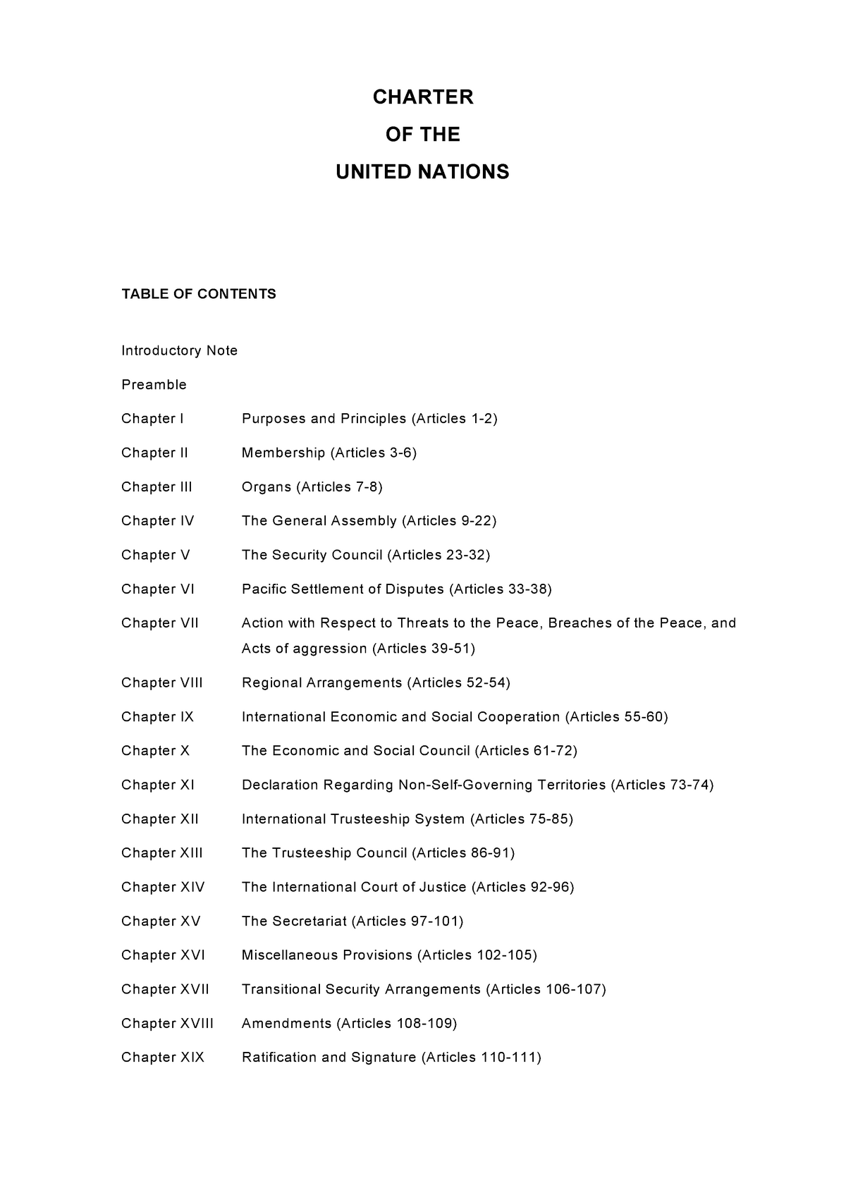 UN Charter CHARTER OF THE UNITED NATIONS TABLE OF CONTENTS