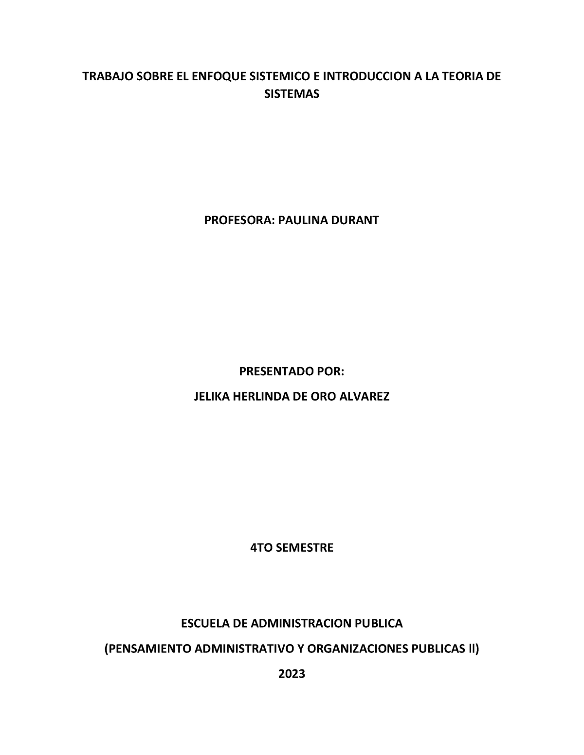 Trabajo Sobre EL Enfoque Sistemico E Introduccion A LA Teoria DE ...