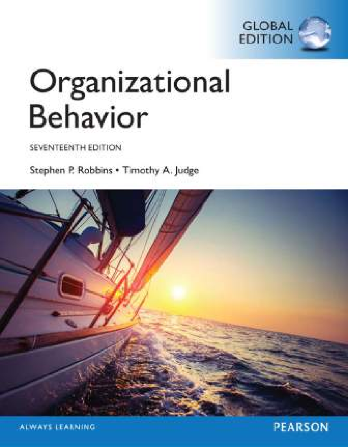 Organizational Behavior 17th Global Edition C2017 Txtbk 1 - Full-Circle ...