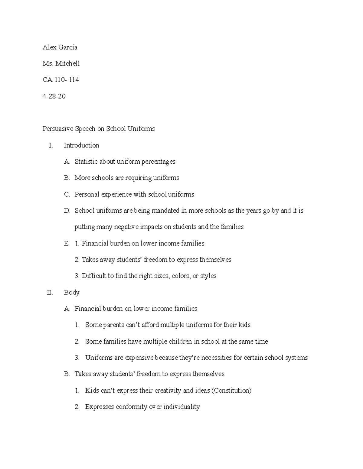 Persuasive Speech School Uniforms Alex Garcia Ms. Mitchell CA 110