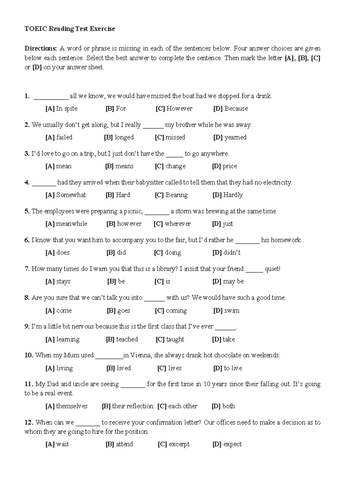 Exercise I TOEIC - TOEIC Reading Test Exercise Directions: A word or ...