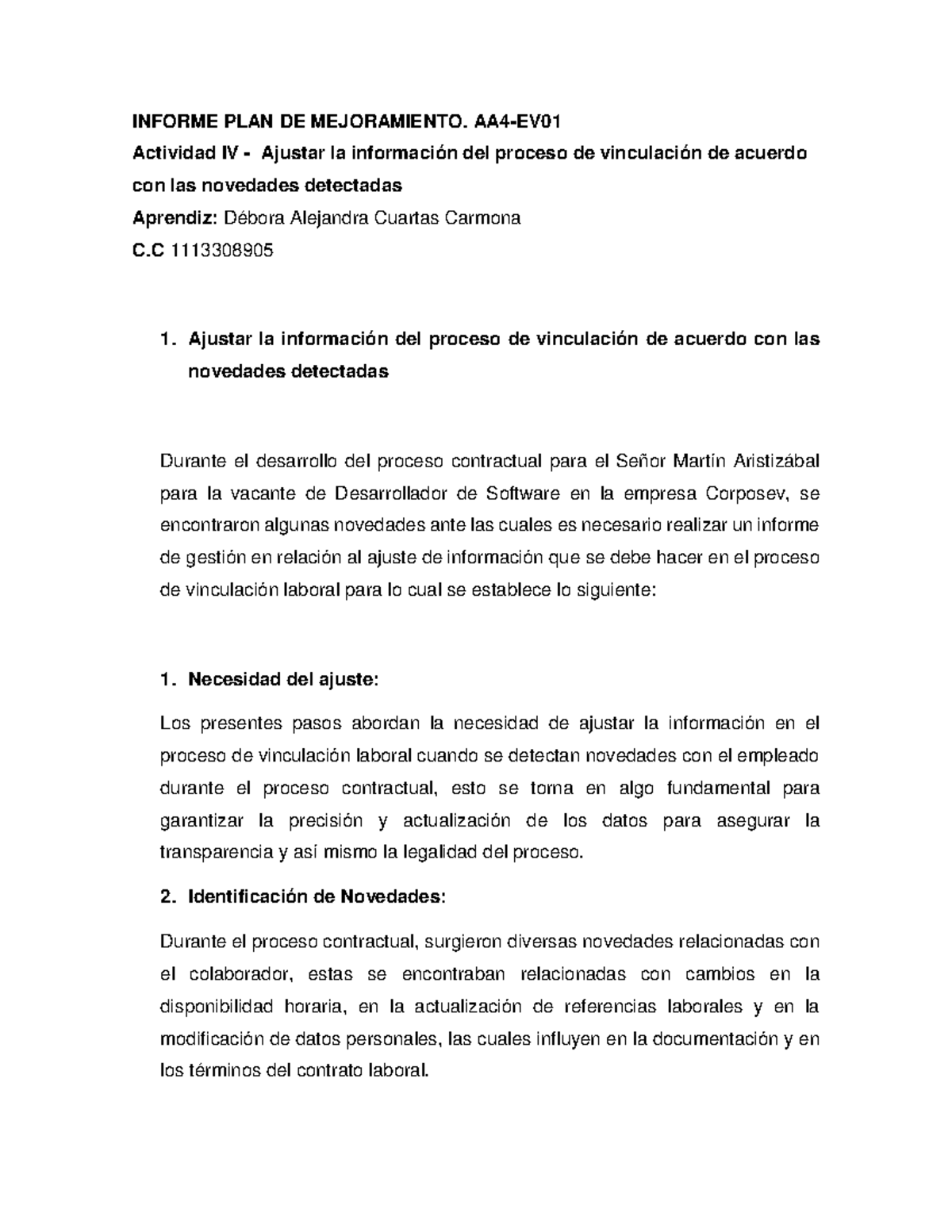 Informe PLAN DE Mejoramiento AA EV INFORME PLAN DE MEJORAMIENTO AA EV Actividad IV