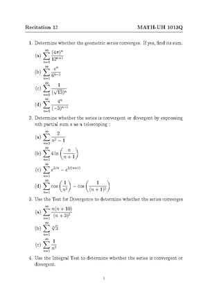 Recitation 11 - practice - Recitation 11 MATH-UH 1013Q Determine if the ...