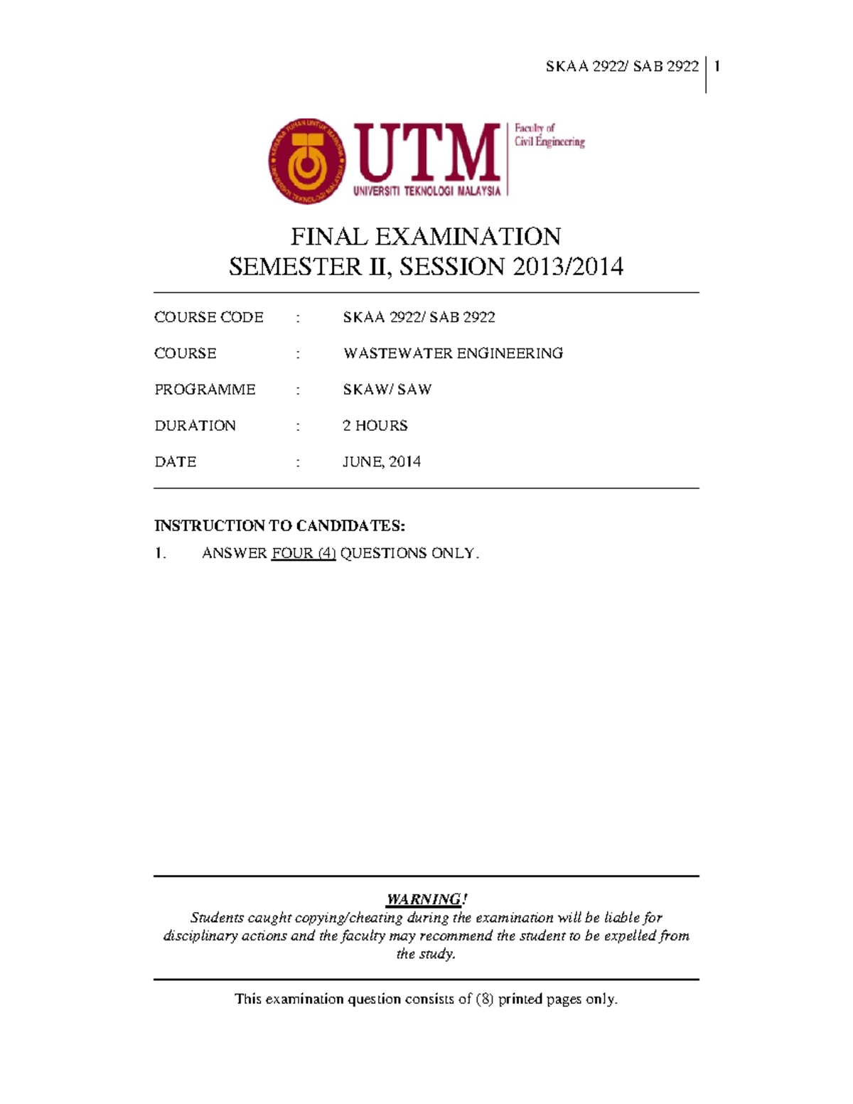 Exam June 2014, questions - SKAA SAB 2922 1 FINAL EXAMINATION SEMESTER ...