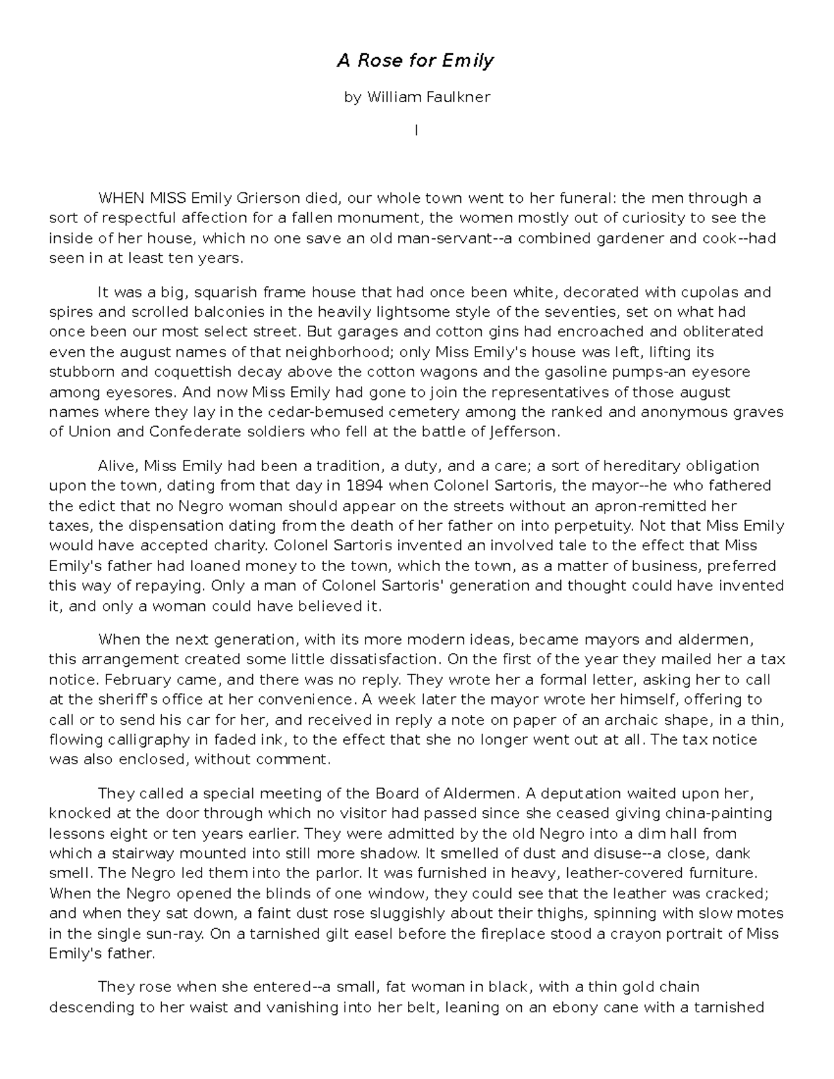 A Rose for Emily A Rose for Emily by William Faulkner I