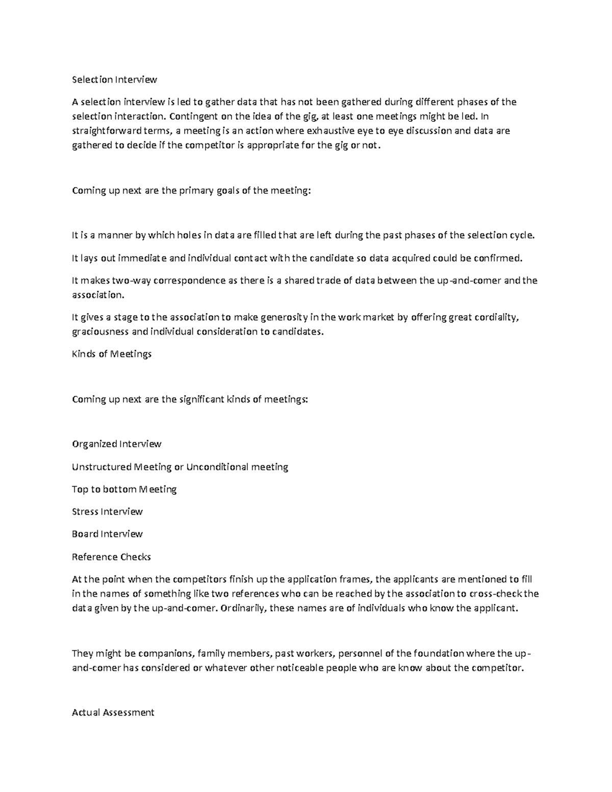 Selection process - Selection Interview A selection interview is led to ...