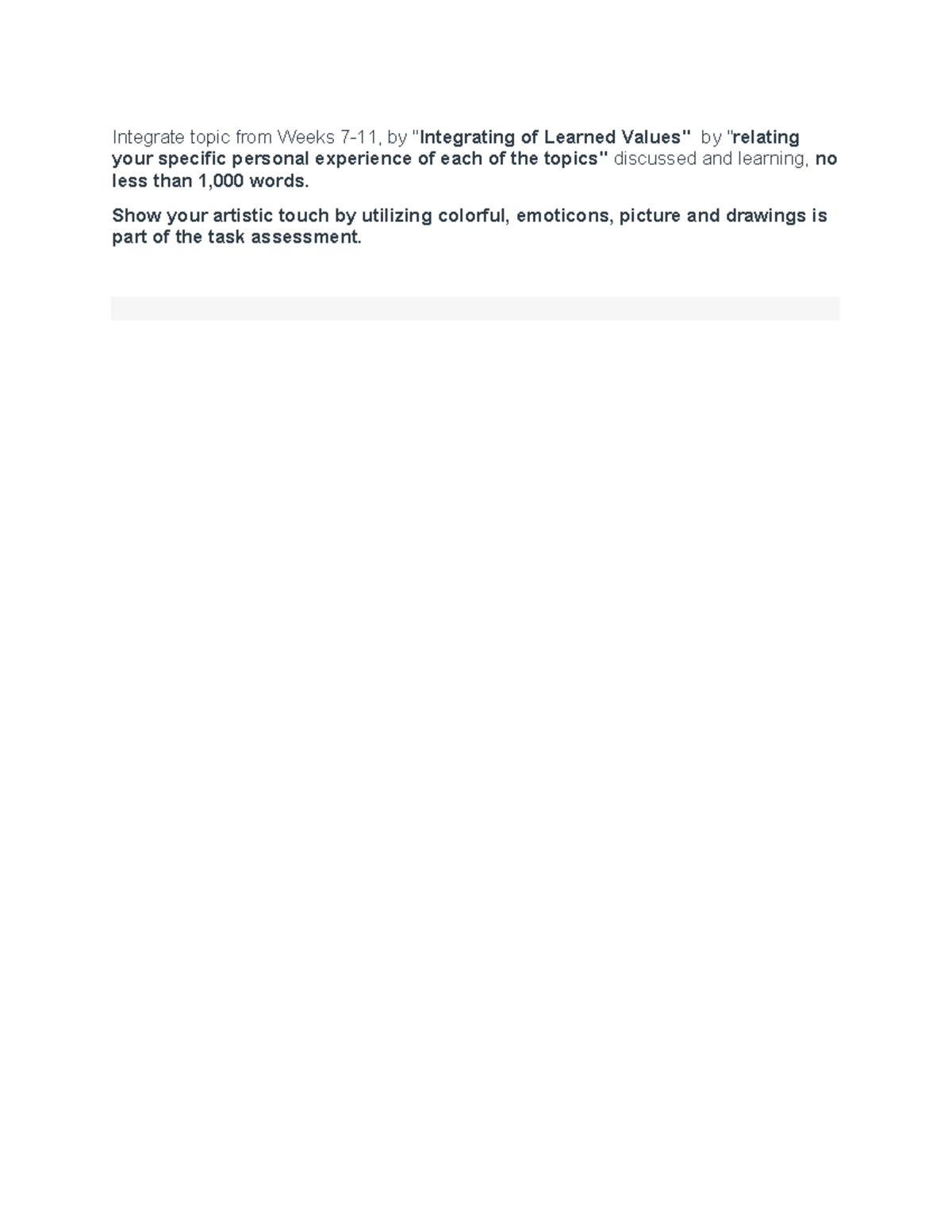 Integrate topic from Weeks 7 - Show your artistic touch by utilizing ...