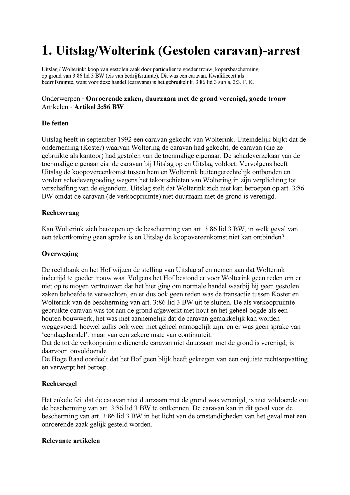 Arresten Privaatrecht Samenvatting 18/19 - 1. Uitslag/Wolterink ...