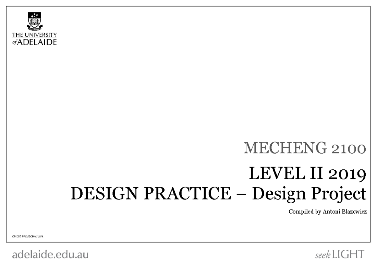 Mech Eng 2100-Design Practice part 2-Des Project 2019 - MECHENG 2100 ...