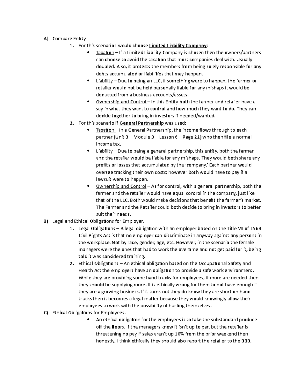 TEM1 TASK 2 Legal AND Ethical Considerations - A) Compare Entity 1. For ...