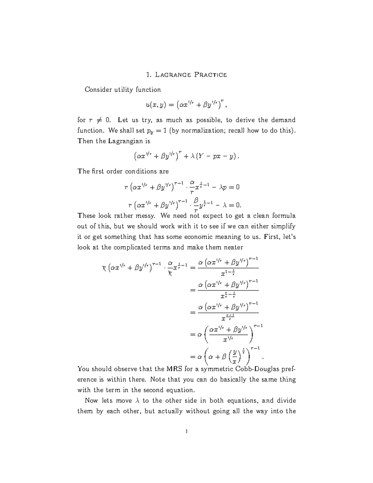 Solutions to week 4 home exercise Lagrange Practice Consider utility