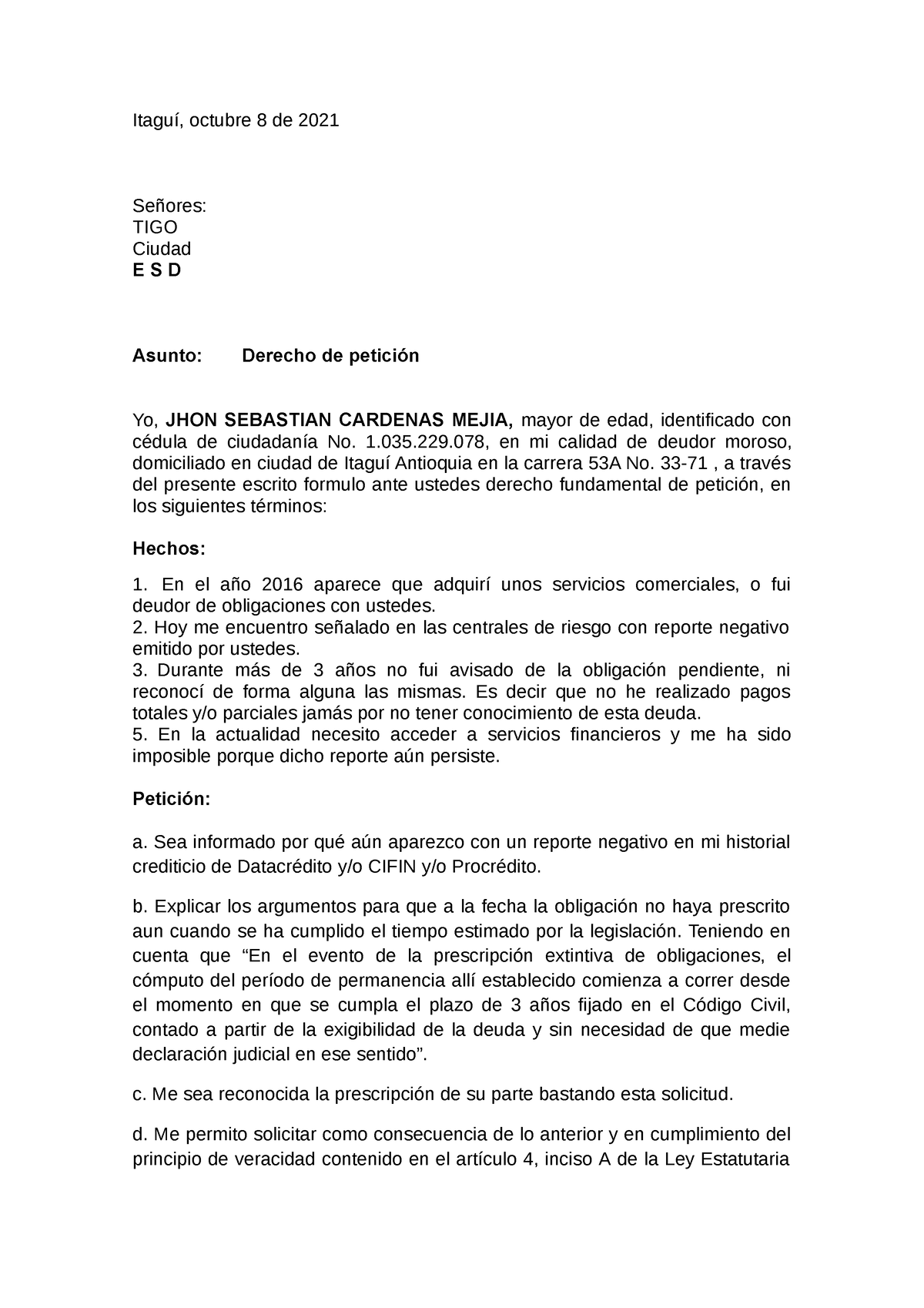 Formato de derecho de peticion prescripcion deuda para bancos y comercio  sebastian cardenas - Studocu