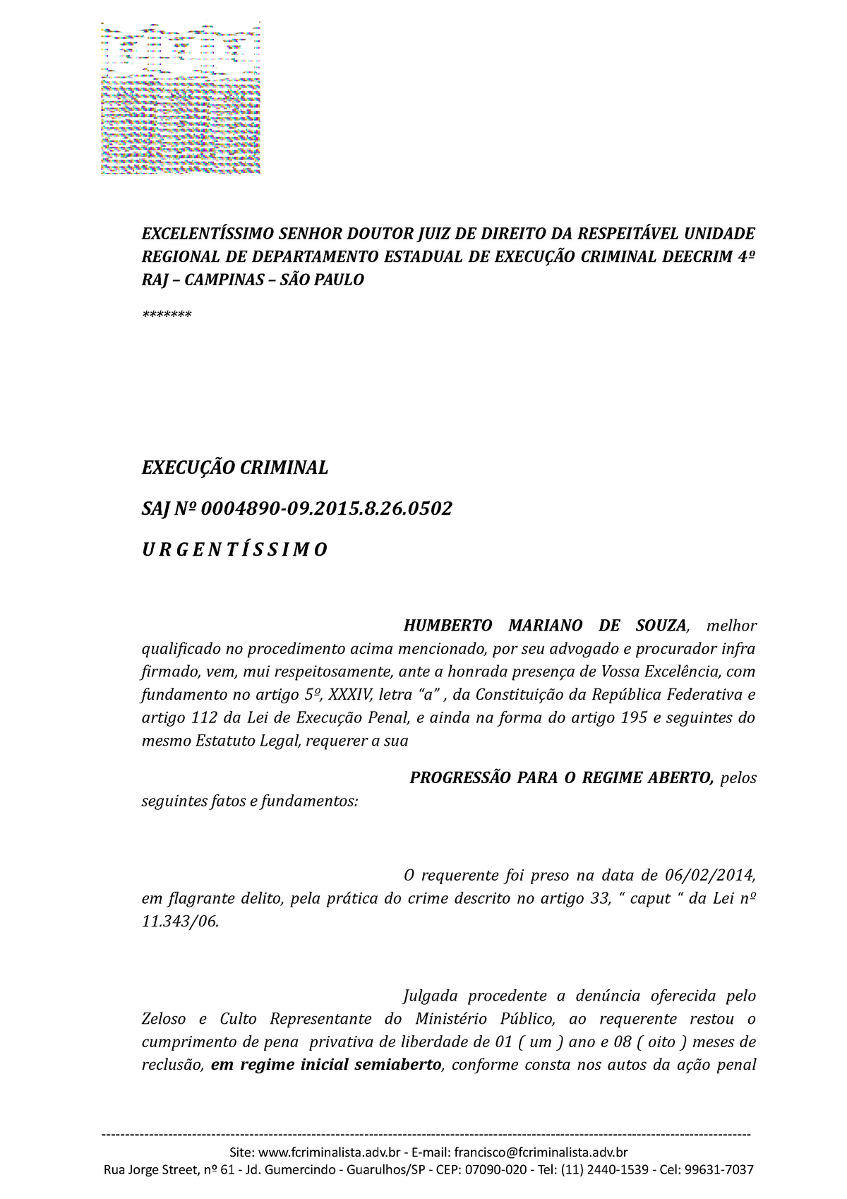 Pedido Para Progressão Ao Regime Aberto Lucas ExcelentÍssimo Senhor Doutor Juiz De Direito Da 5769