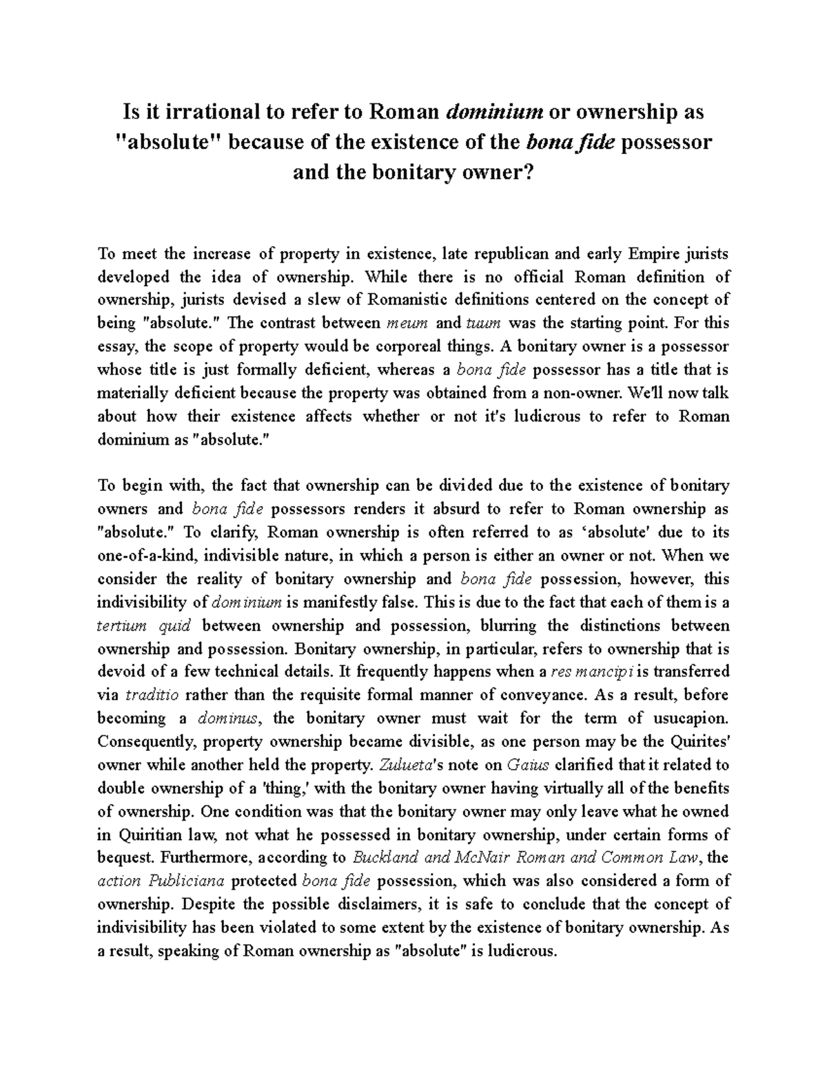 Roman Law Possession and Ownership Is it irrational to refer to