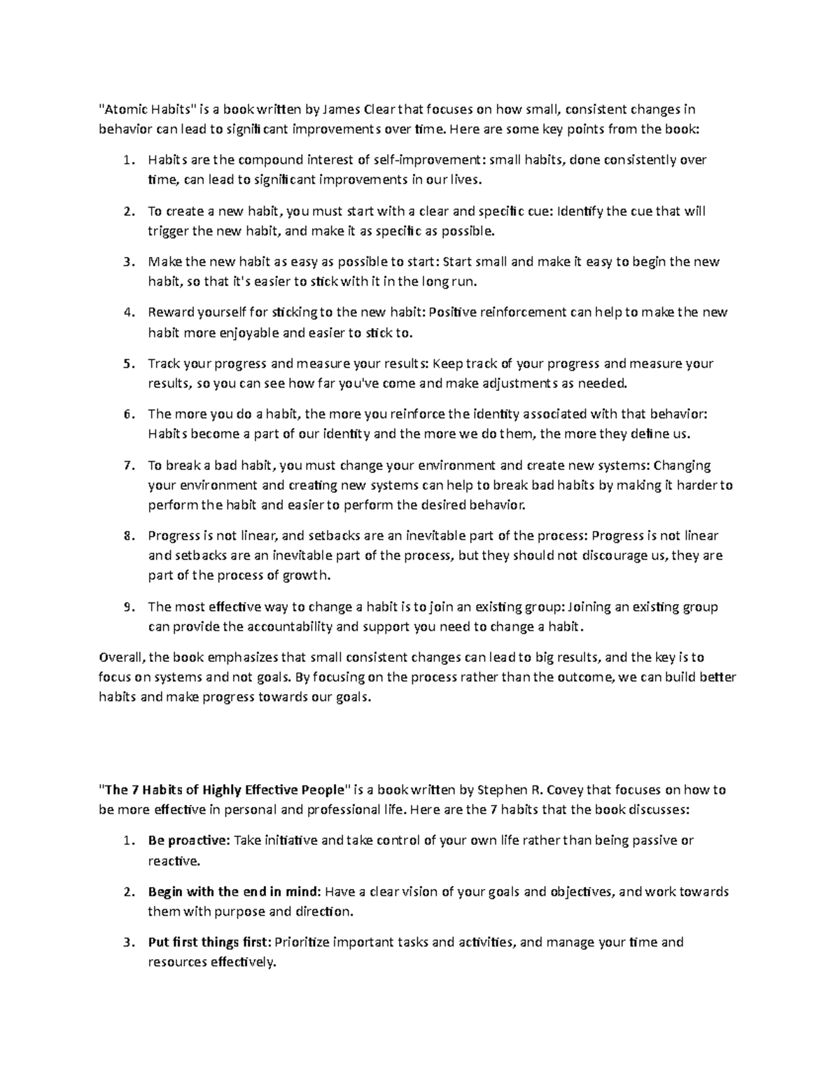 Atomic Habits "Atomic Habits" is a book written by James Clear that