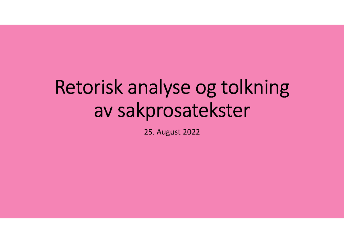 Jing - Fdaf - Retorisk Analyse Og Tolkning Av Sakprosatekster August ...