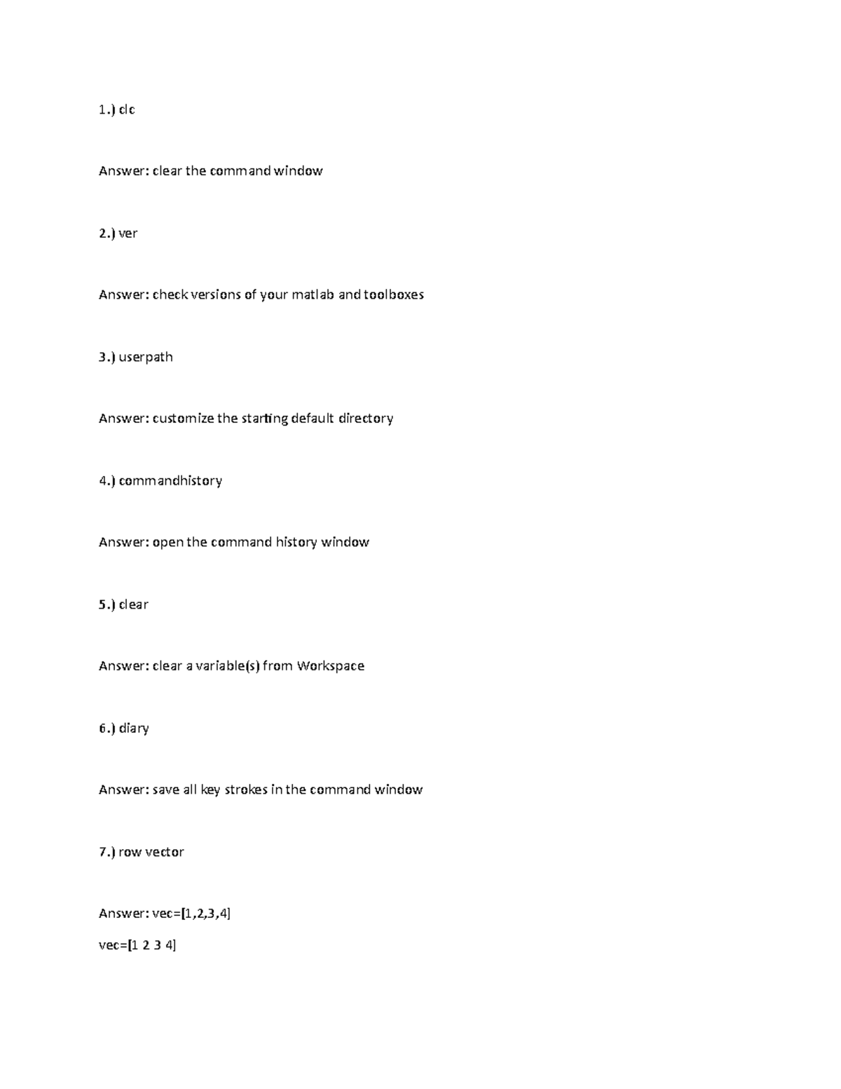 IS2080 - Chapter 8 Practice - 1.) clc Answer: clear the command window ...