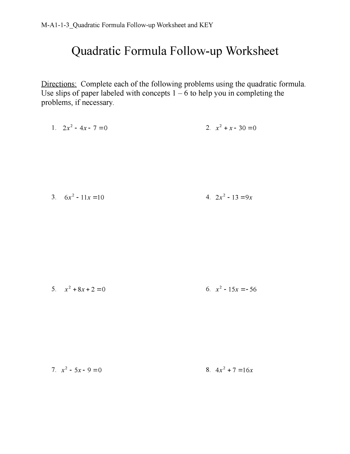 1M-A1-1-3 Quadratic Formula Follow-up Worksheet and KEY - M-A1-1-3 ...