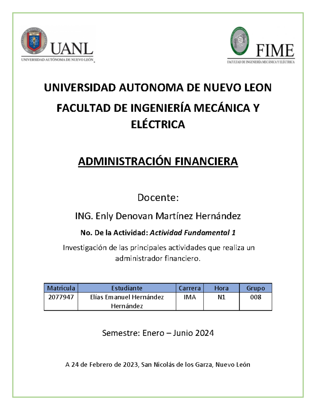 Actividad Fundamental 1 - UNIVERSIDAD AUTONOMA DE NUEVO LEON FACULTAD ...