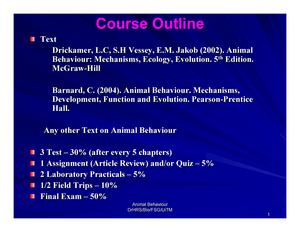 Lecture 1 - Introduction to Animal Behaviour - DrHRS/Bio/FSG/UiTMAnimal  Behaviour 1 Course Outline - Studocu