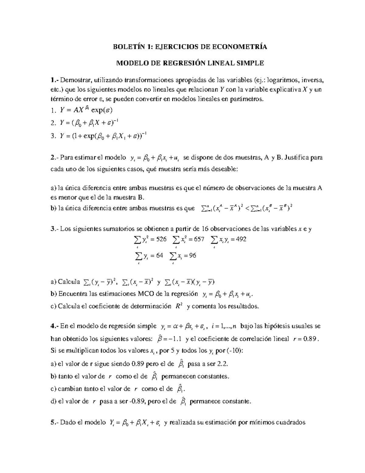 Ejercicios 1 - BOLETÍN 1: EJERCICIOS DE ECONOMETRÍA MODELO DE REGRESIÓN  LINEAL SIMPLE  Demostrar, - Studocu