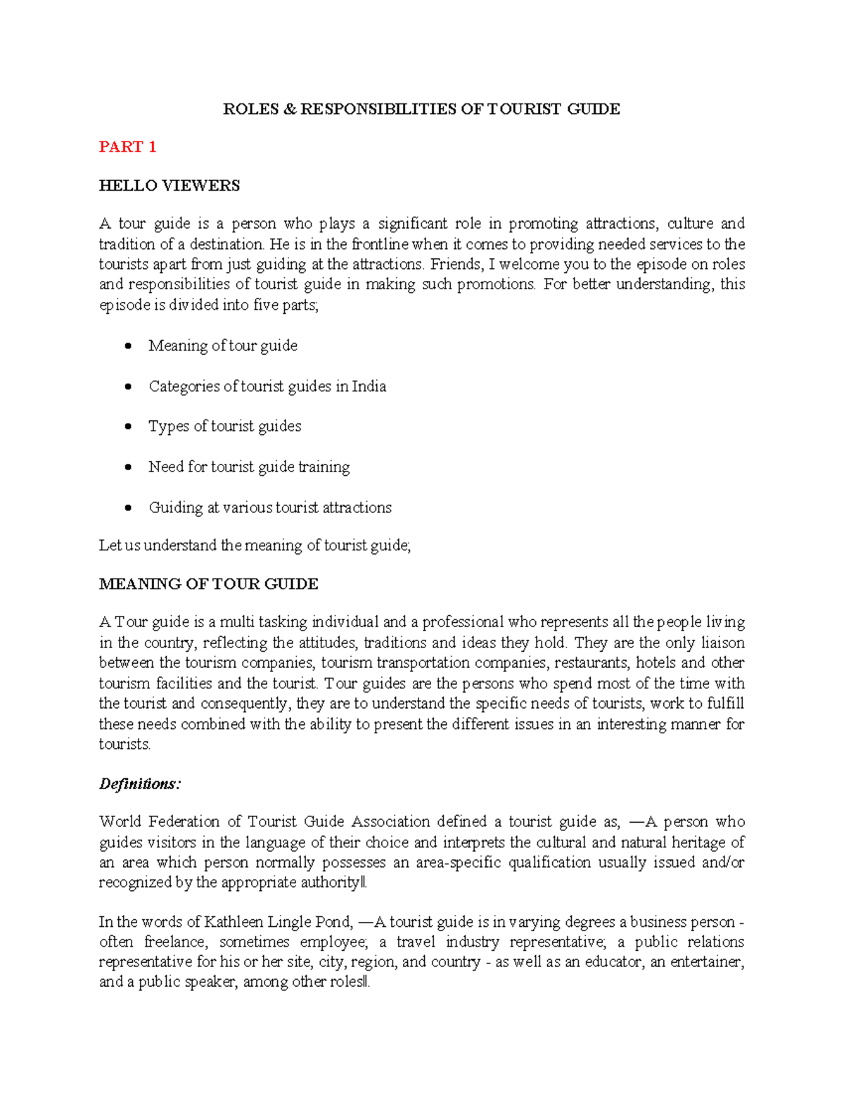 Roles & Responsibilities OF Tourist Guide ROLES & RESPONSIBILITIES OF