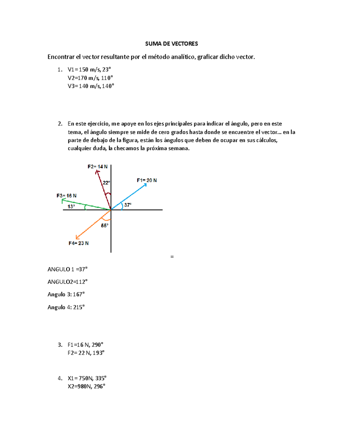 Ejercicios Vectores - SUMA DE VECTORES Encontrar el vector resultante ...