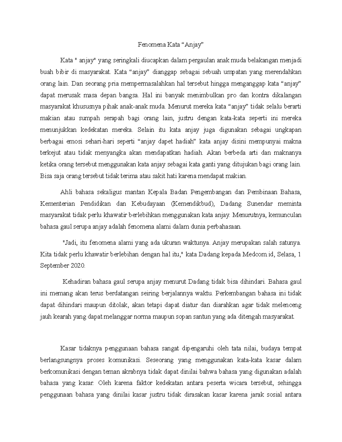 Artikel Populer Bahasa Indonesia Fenomena Kata “Anjay” Kata " anjay