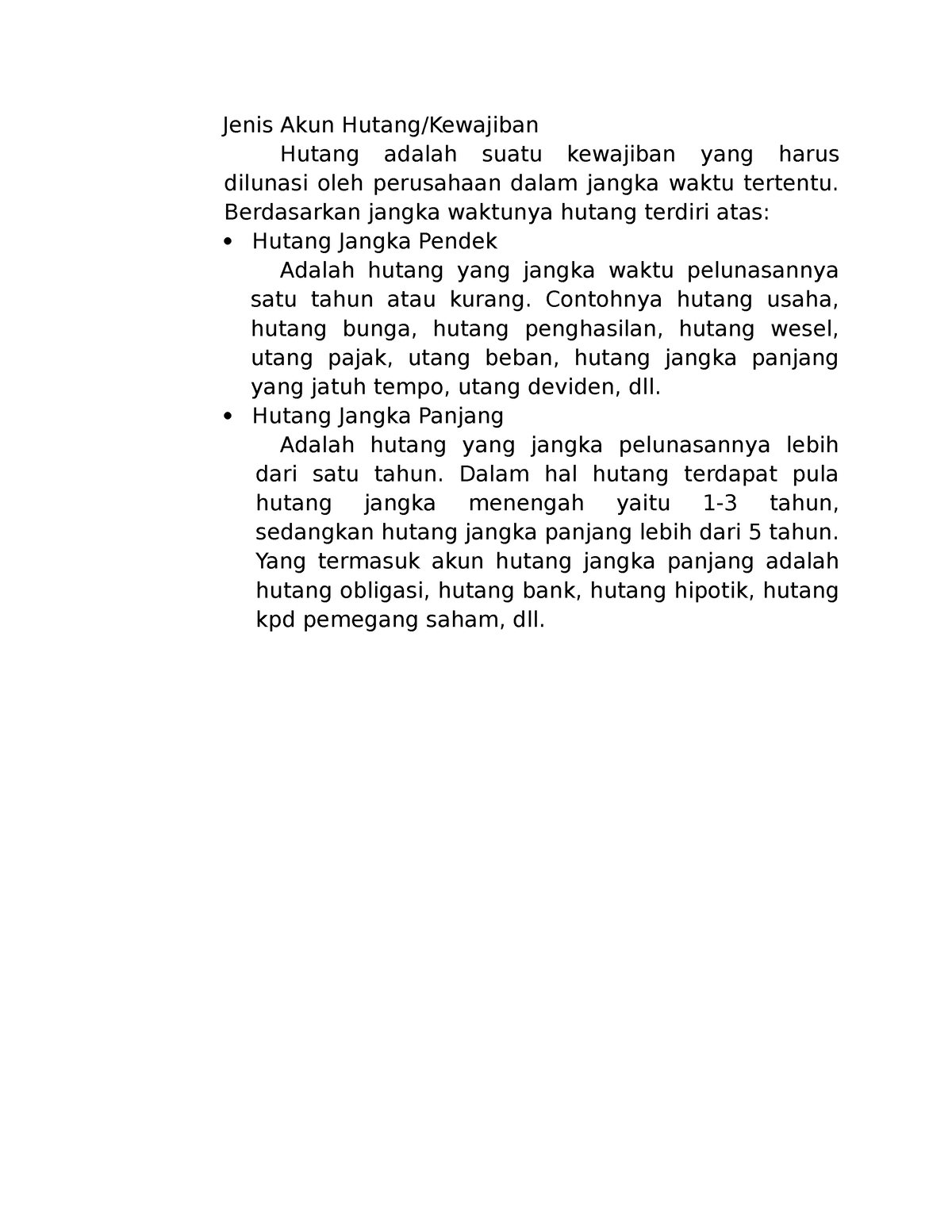 Jenis Akun Hutang Jenis Akun Hutang Kewajiban Hutang Adalah Suatu