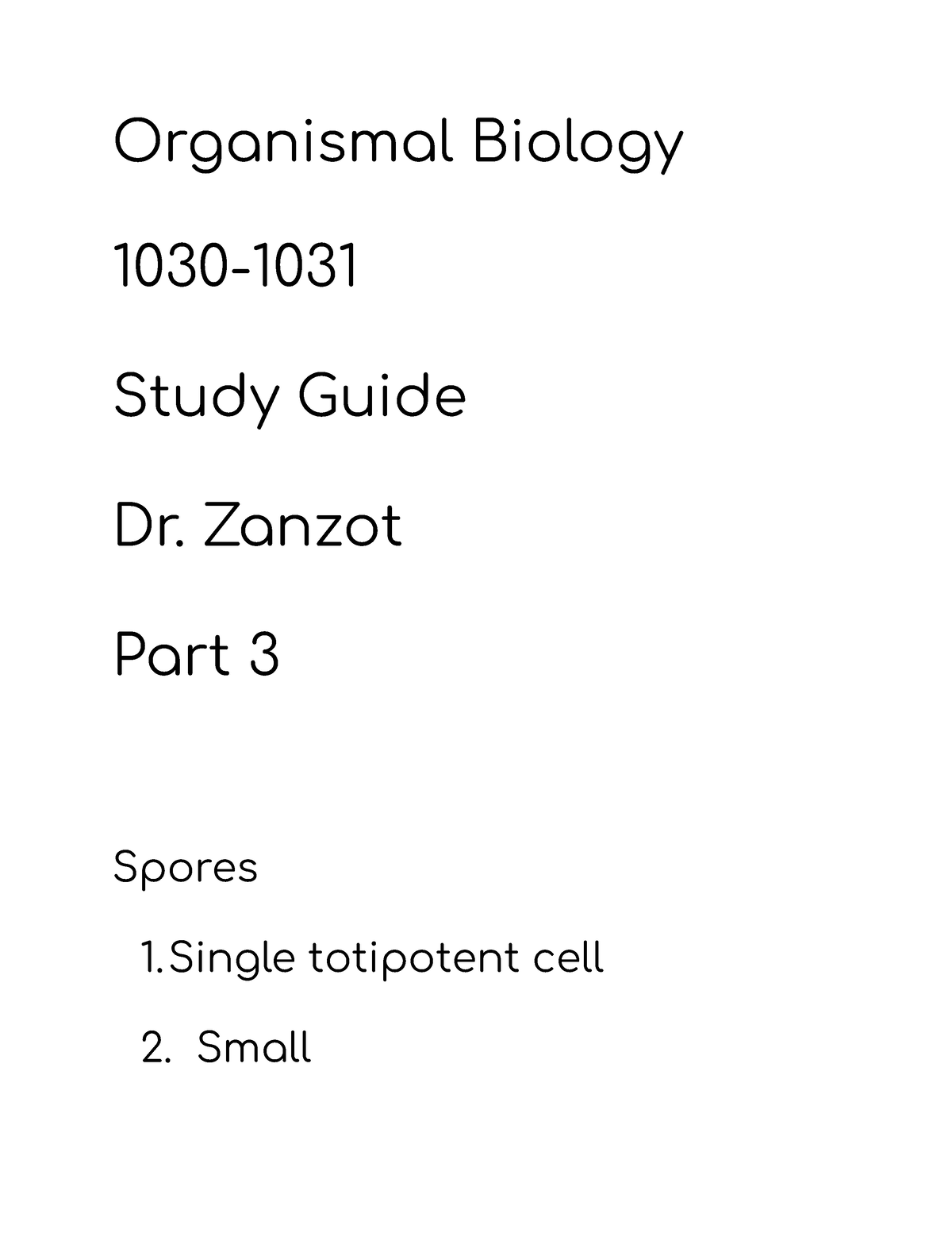 Biology Notes Organismal Biology Study Guide Dr Zanzot Part Spores Totipotent