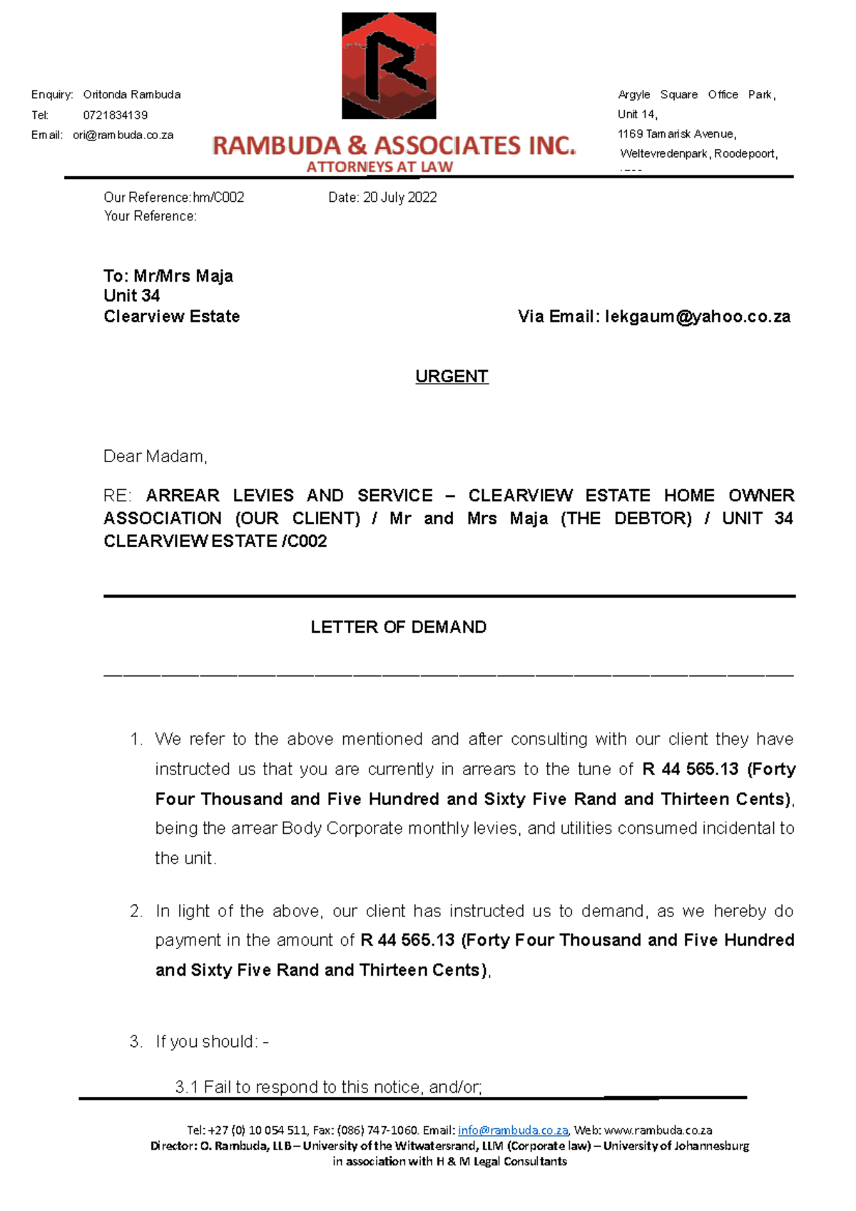 Letter of Demand - Drafting - Our Reference:hm/C002 Date: 20 July 2022 ...