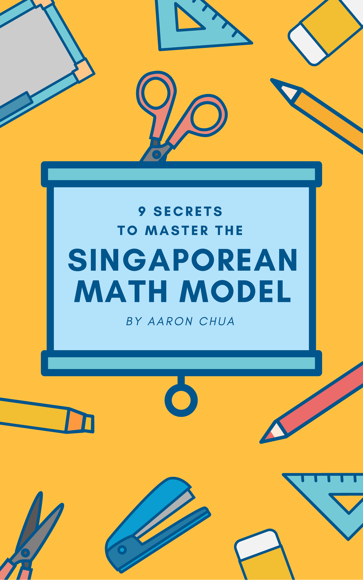 392573045 9 Singaporean Math Model - 9 S E C R E T S T O M A S T E R T ...