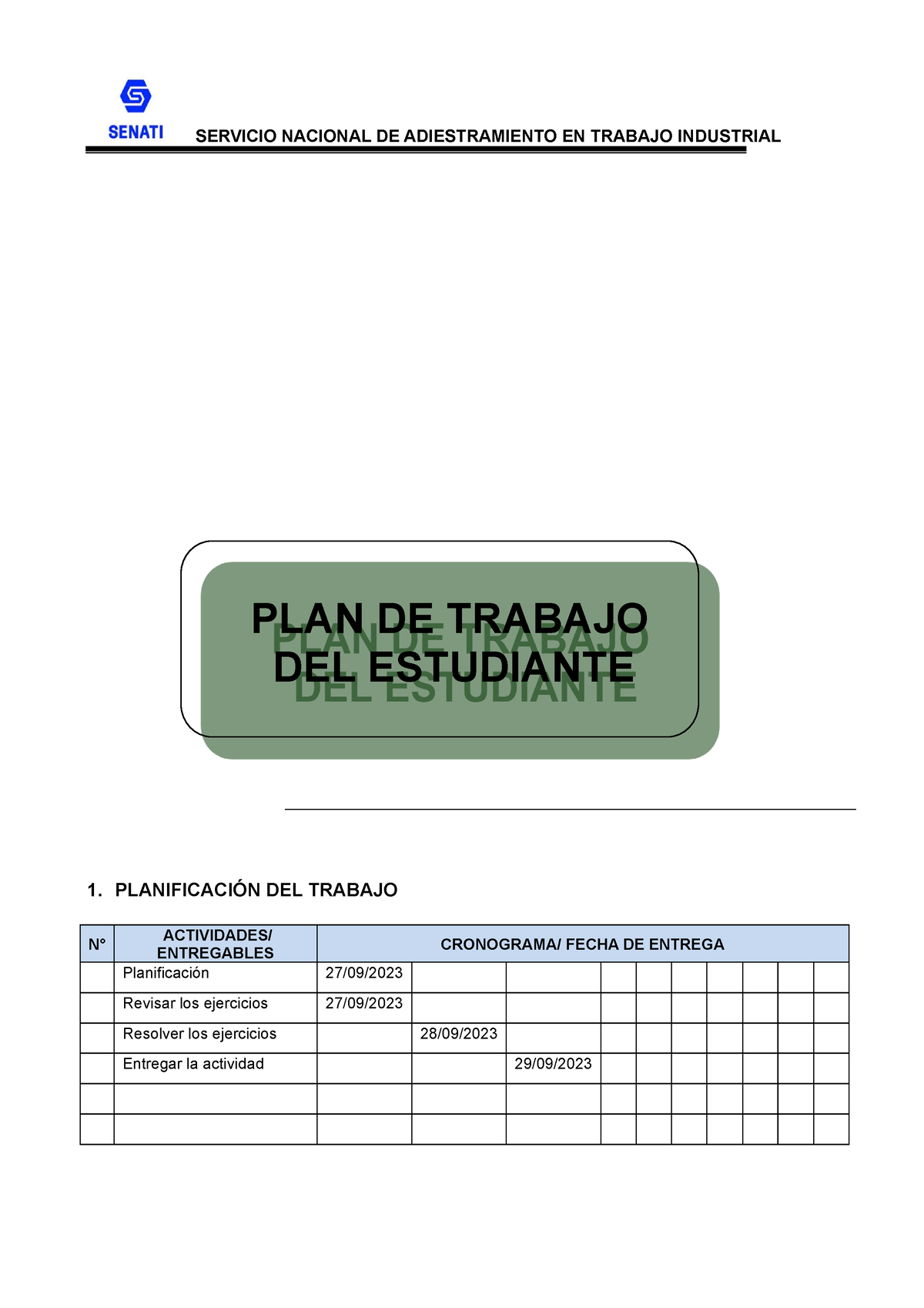 Entregable Senati 1 PlanificaciÓn Del Trabajo N° Actividades Entregables Cronograma Fecha 4551