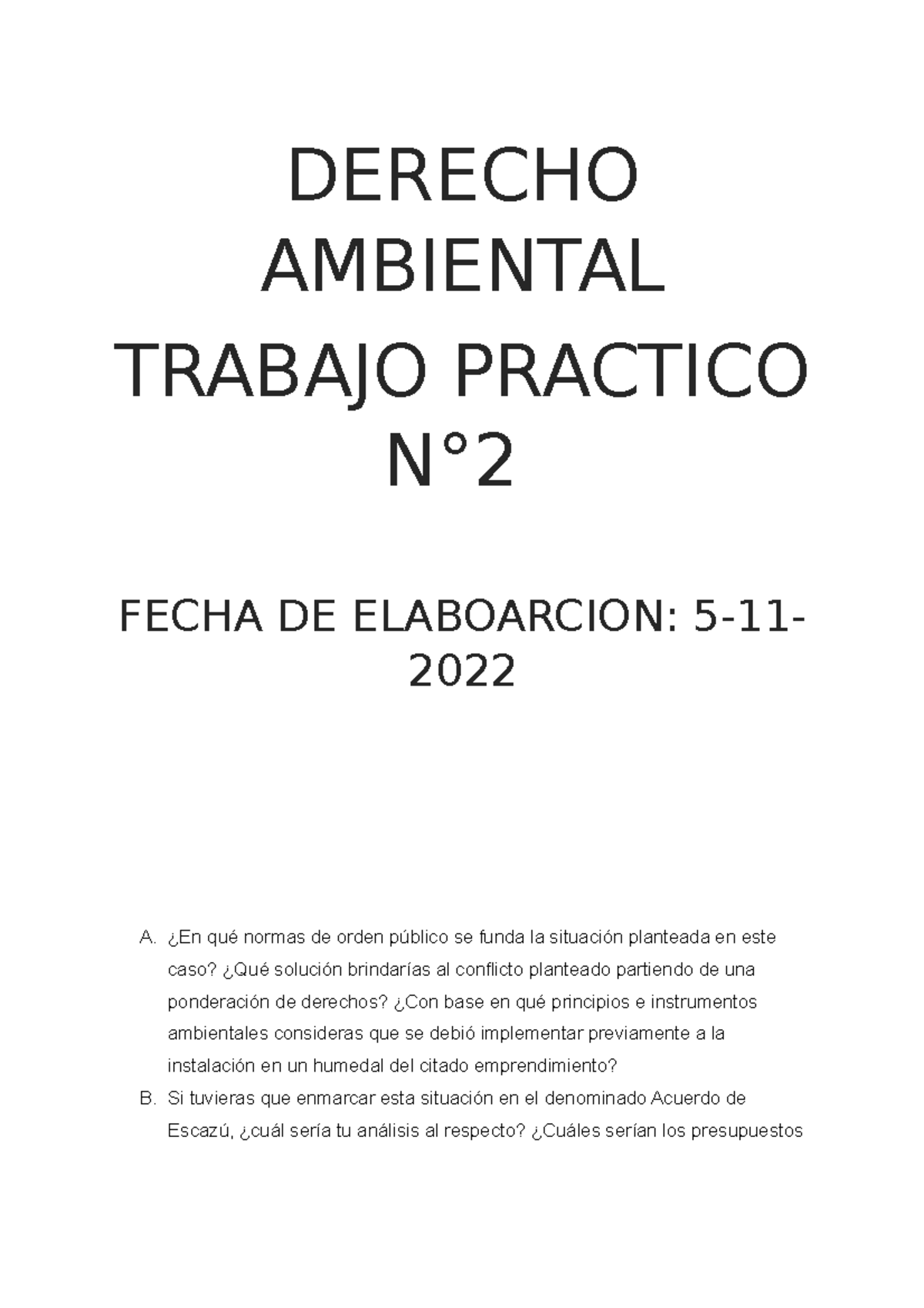 Tp 2 Ambiental - Trabajos Practicos - DERECHO AMBIENTAL TRABAJO ...