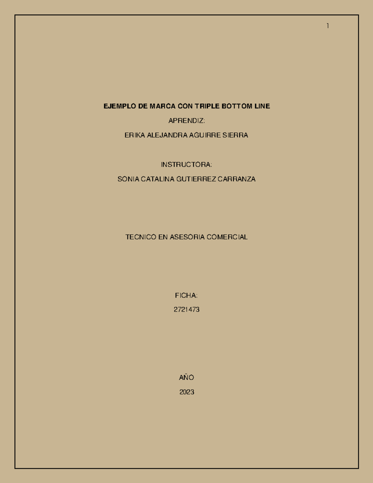 Actividad Triple Bottom LINE EJEMPLO DE MARCA CON TRIPLE BOTTOM LINE